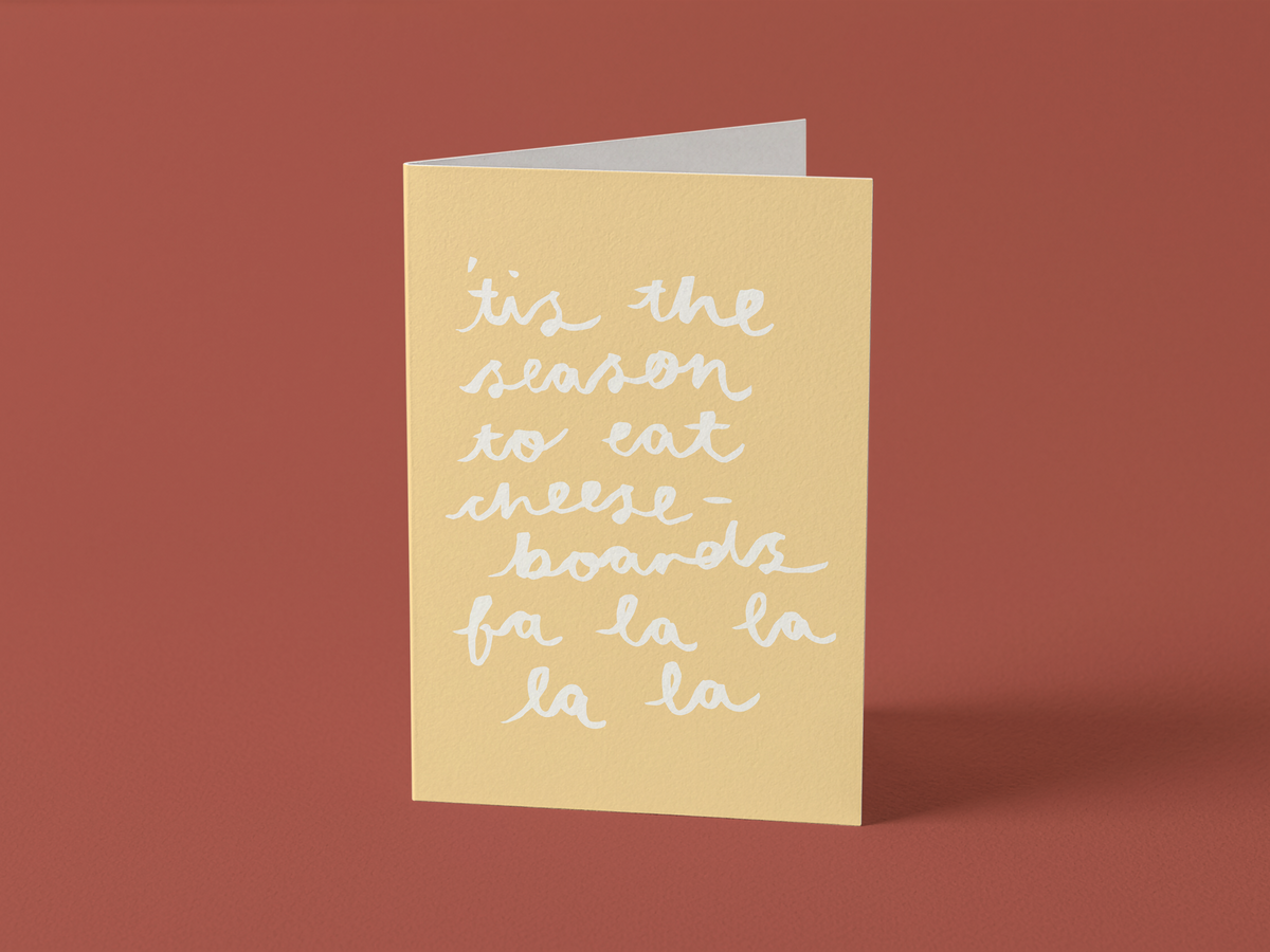 Christmas Card: Tis The Season To Eat Cheeseboards