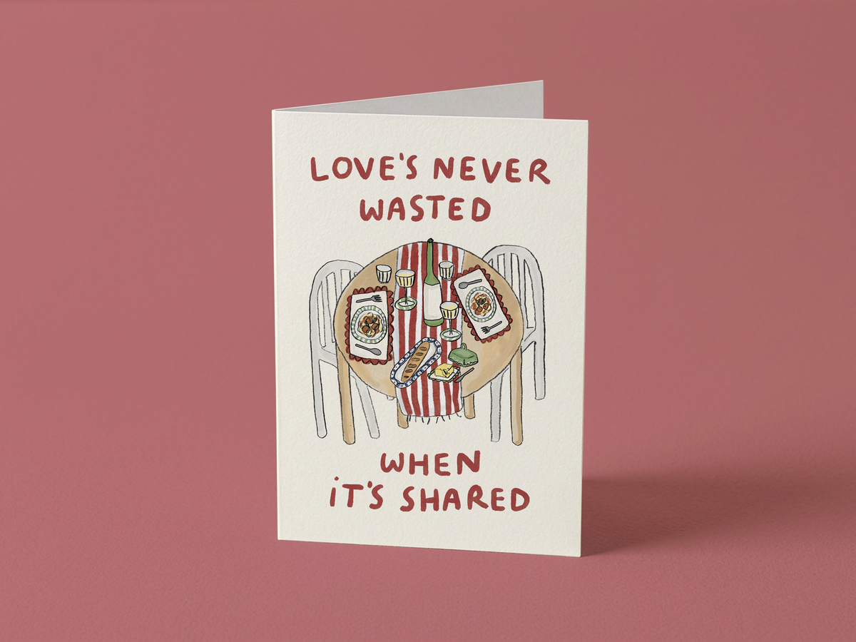 Love's Never Wasted Card