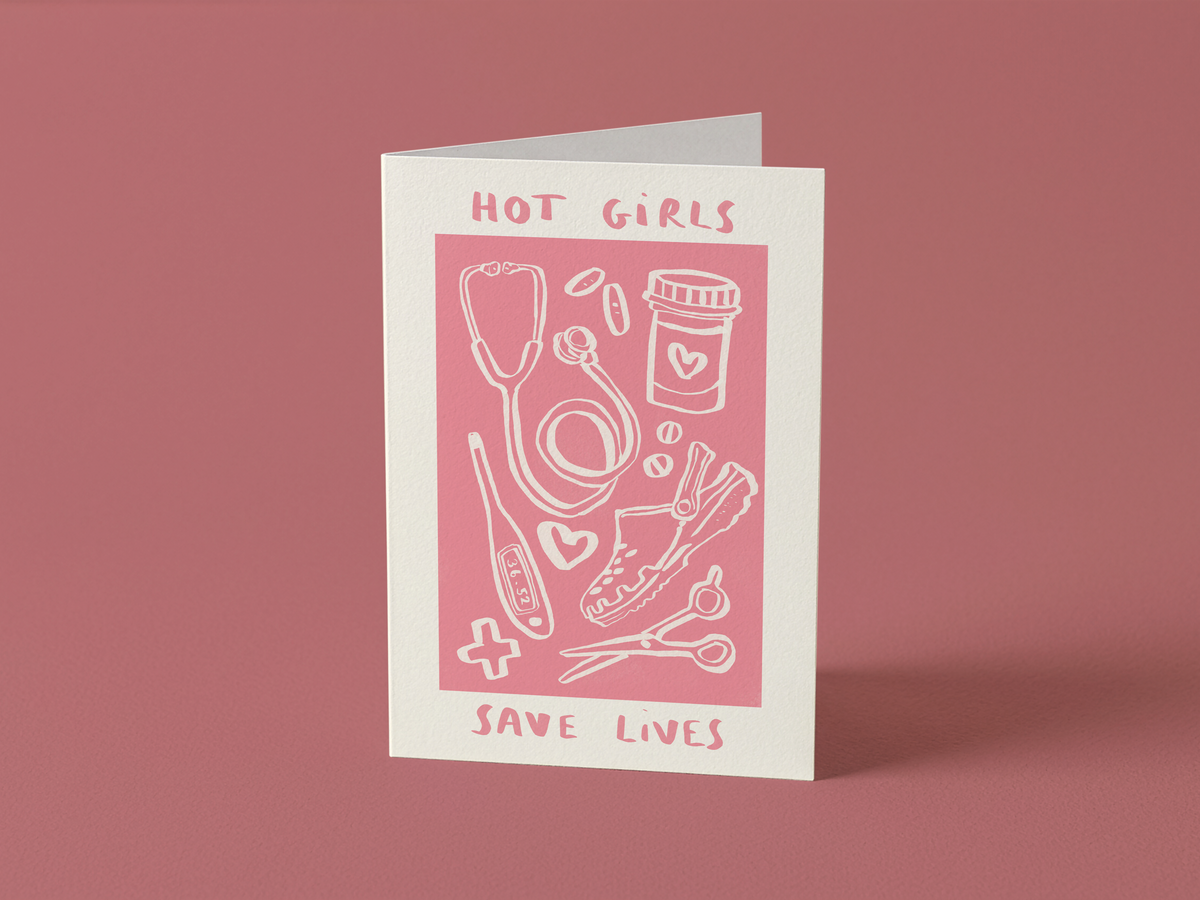 Hot Girls Save Lives Card