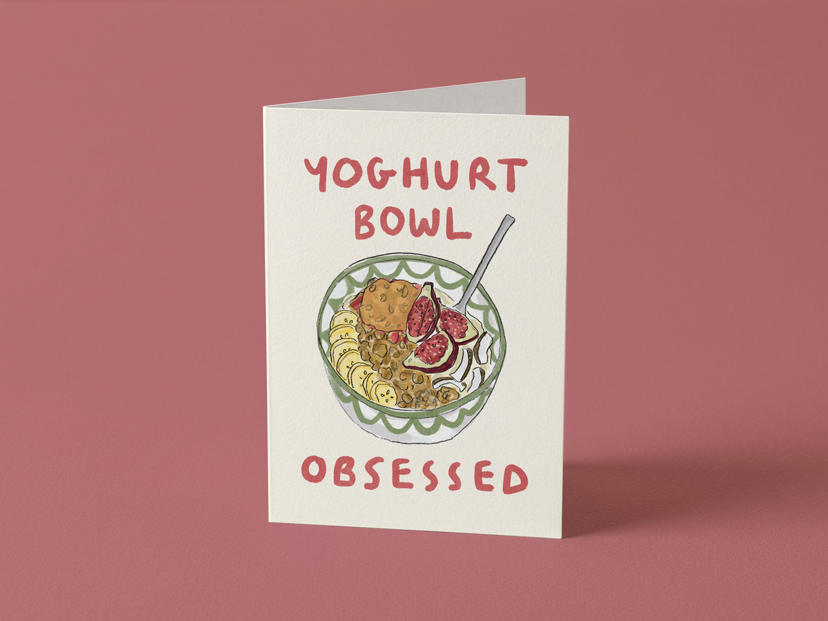 Yoghurt Bowl Obsessed Card