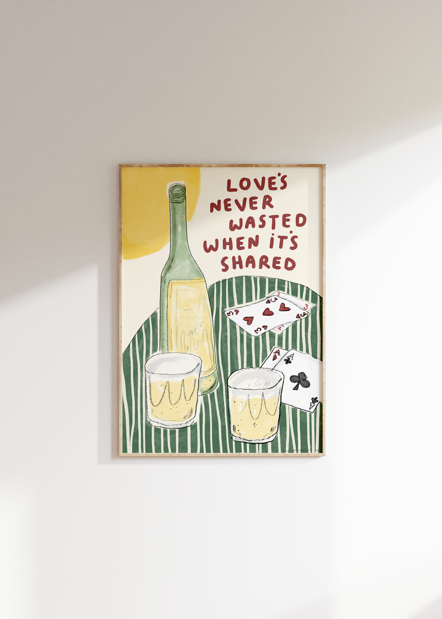 Loves Never Wasted When It's Shared Custom Print