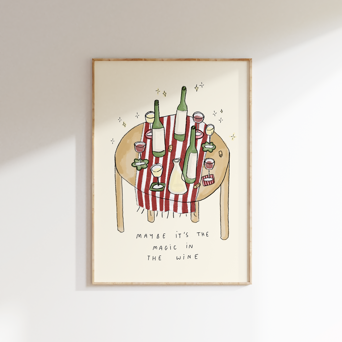 Maybe It's The Magic In The Wine