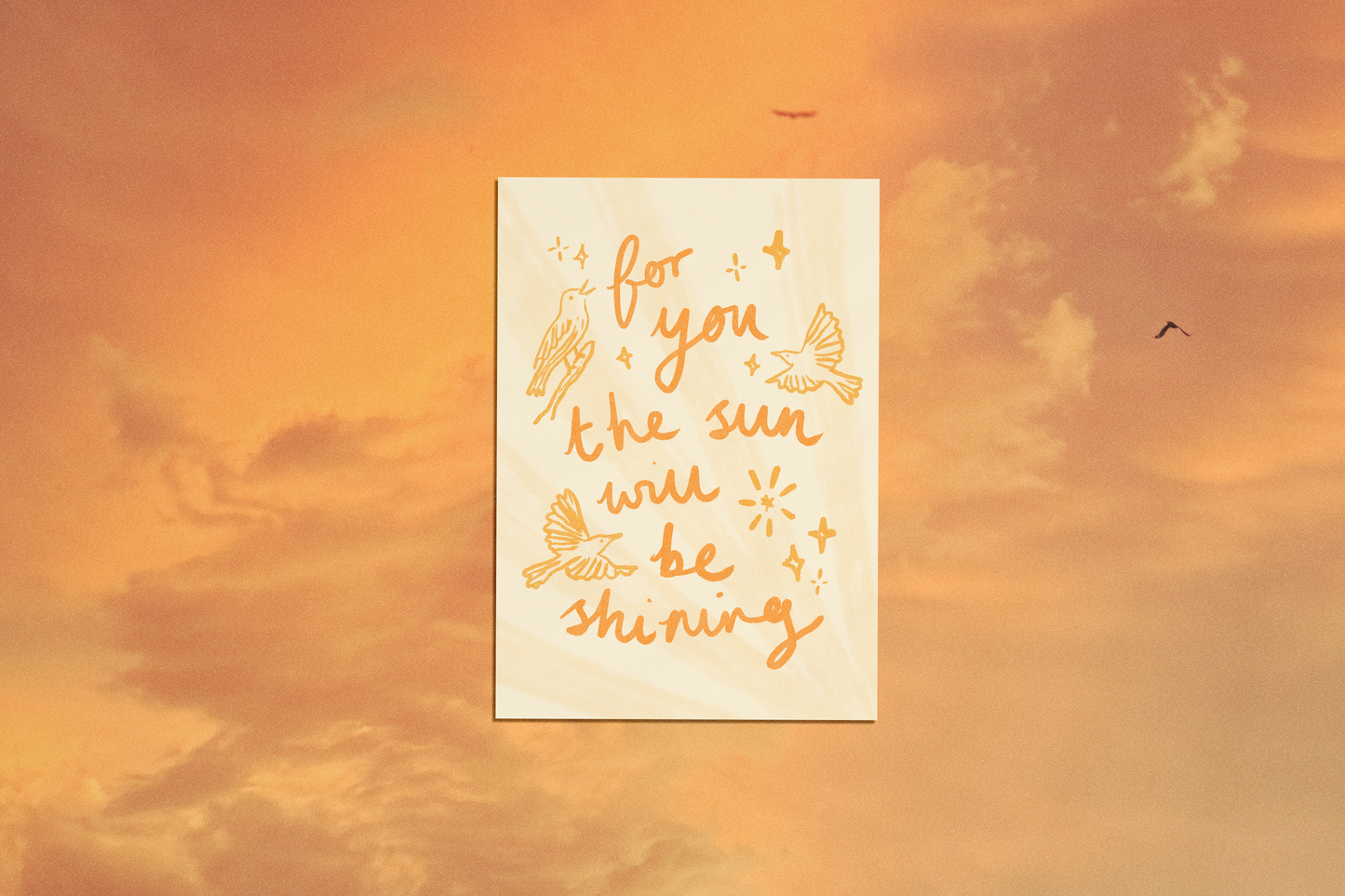 For You The Sun Will Be Shining