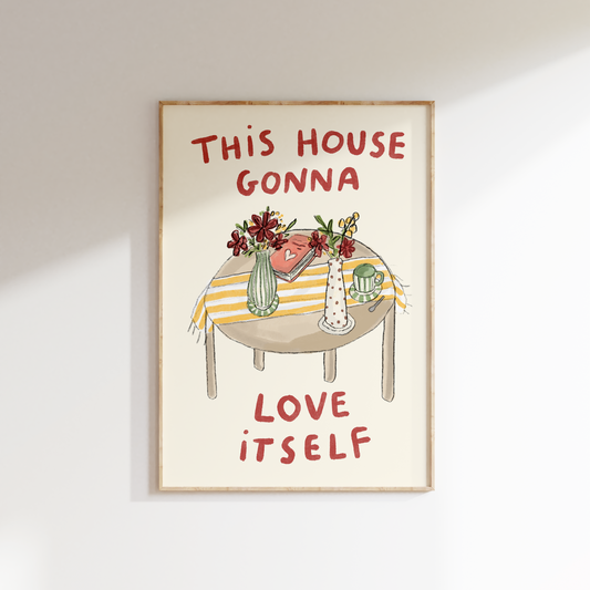 This House Gon' Love Itself