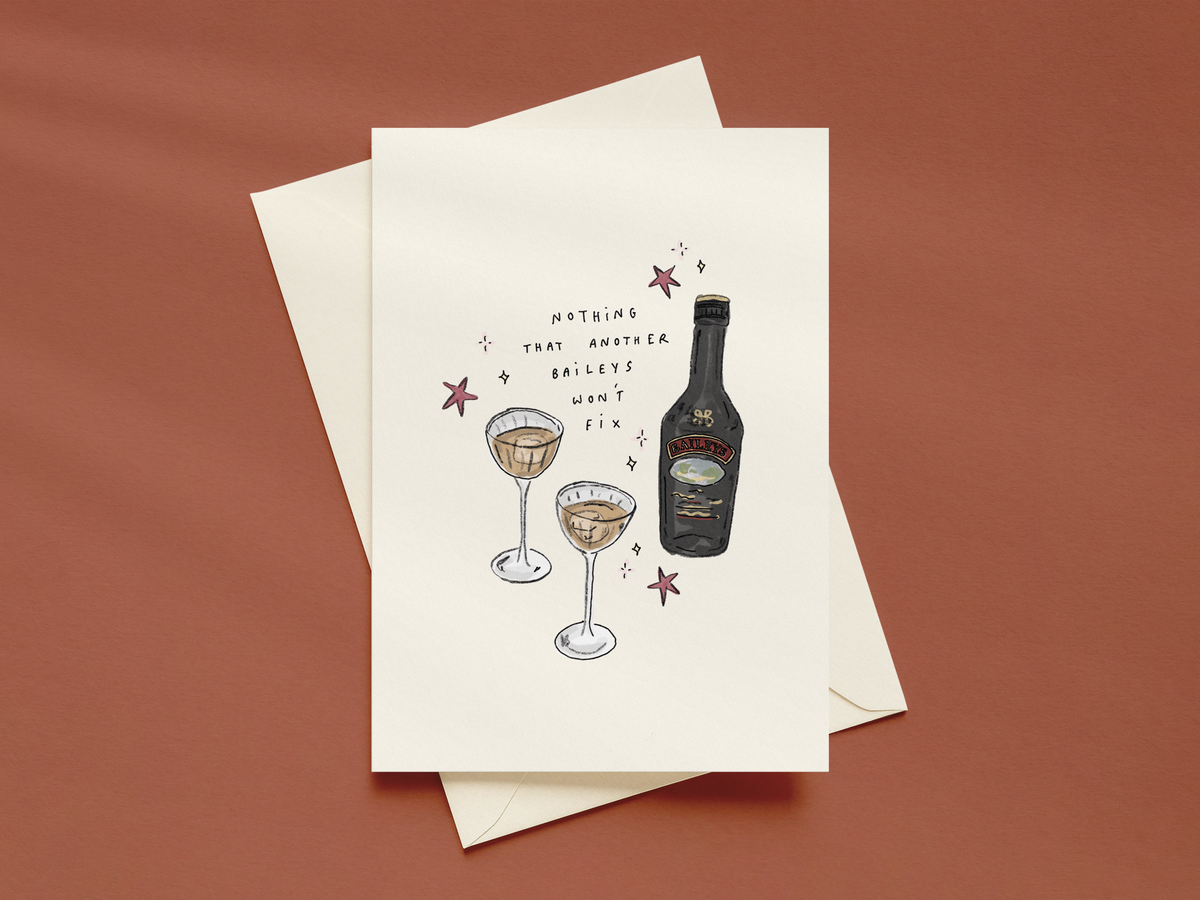Christmas Card: Nothing Another Baileys Won't Fix