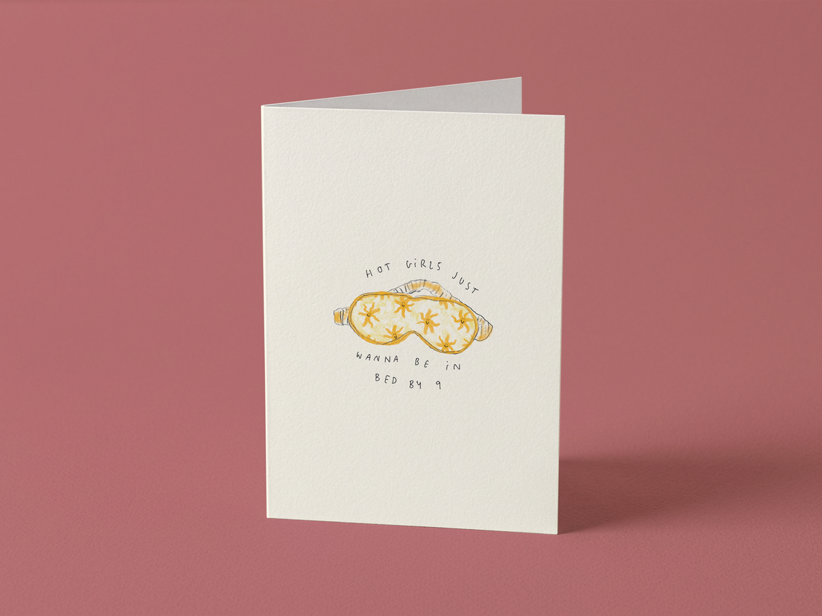 Hot Girls Wanna Be In Bed By 9 Card