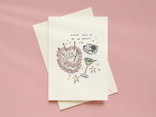 Kinda Chic To Be An August Leo Card