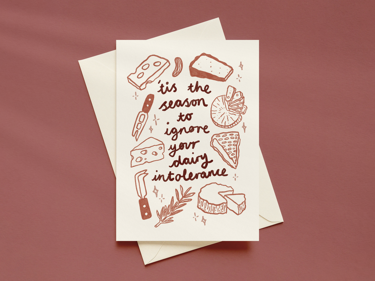 Christmas Card: Tis The Season To Ignore Your Dairy Intolerance