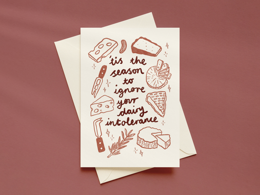 Christmas Card: Tis The Season To Ignore Your Dairy Intolerance