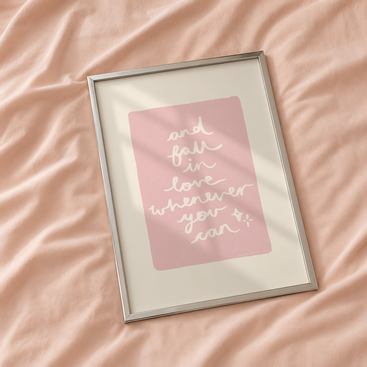 And Fall In Love Whenever You Can