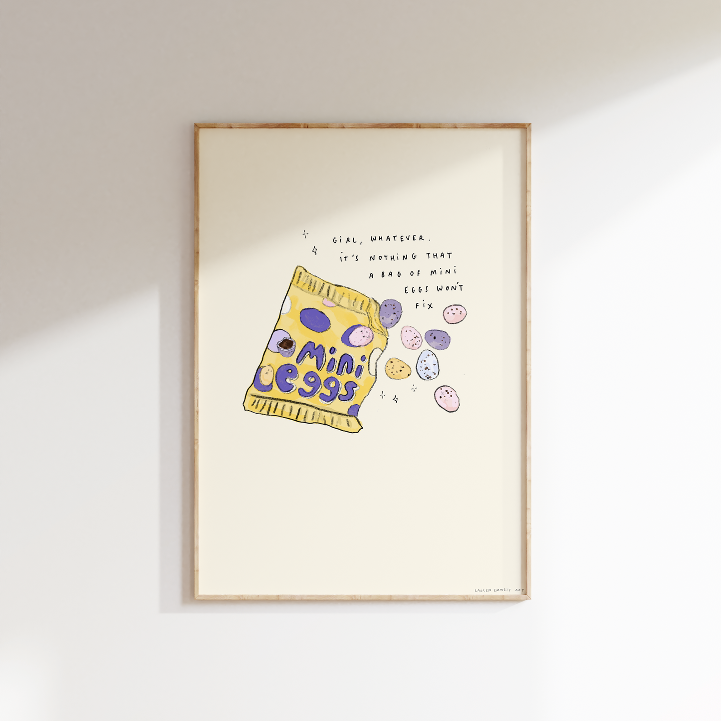 Girl Whatever, It's Nothing That A Bag Of Mini Eggs Won't Fix