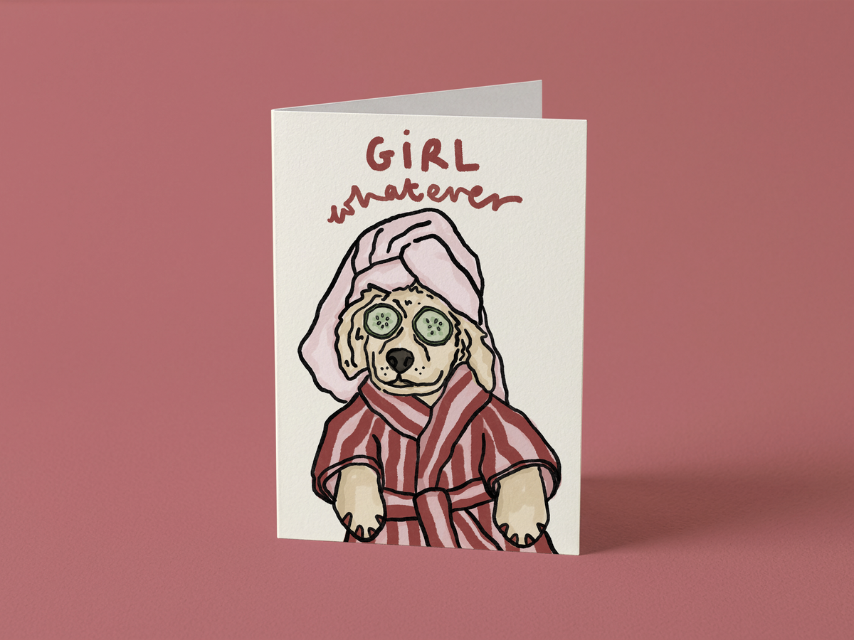 Girl, Whatever Card