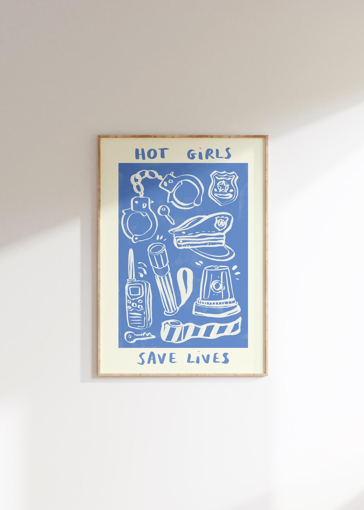 Hot Girls / Boys Save Lives Wall Print - Police