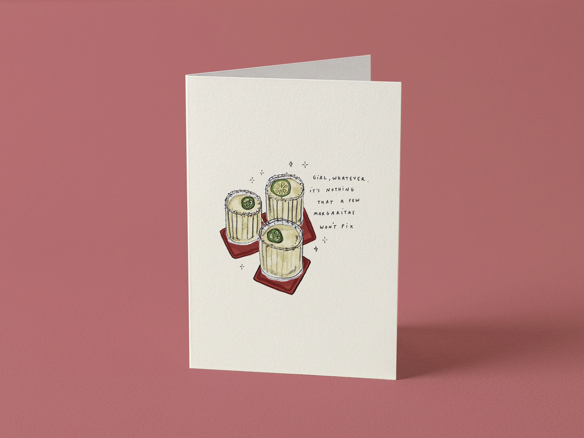 Nothing A Few Margs Won't Fix Card