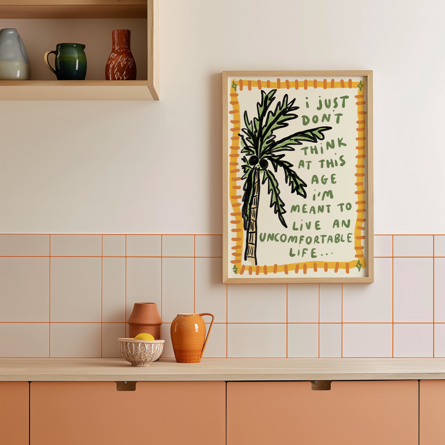 I Just Don't Think At This Age I'm Meant To Live An Uncomfortable Life - Palm Tree - White Lotus Inspired