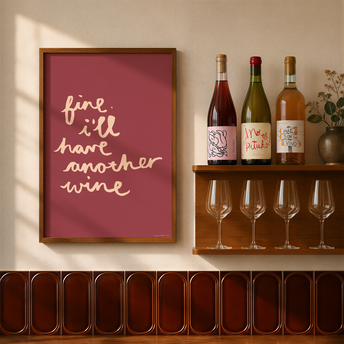 Fine, I'll Have Another Wine
